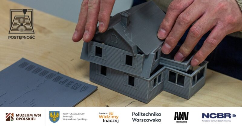 Grafika promująca projekt pn. Postępność. Wydruk 3D w kształcie domu.